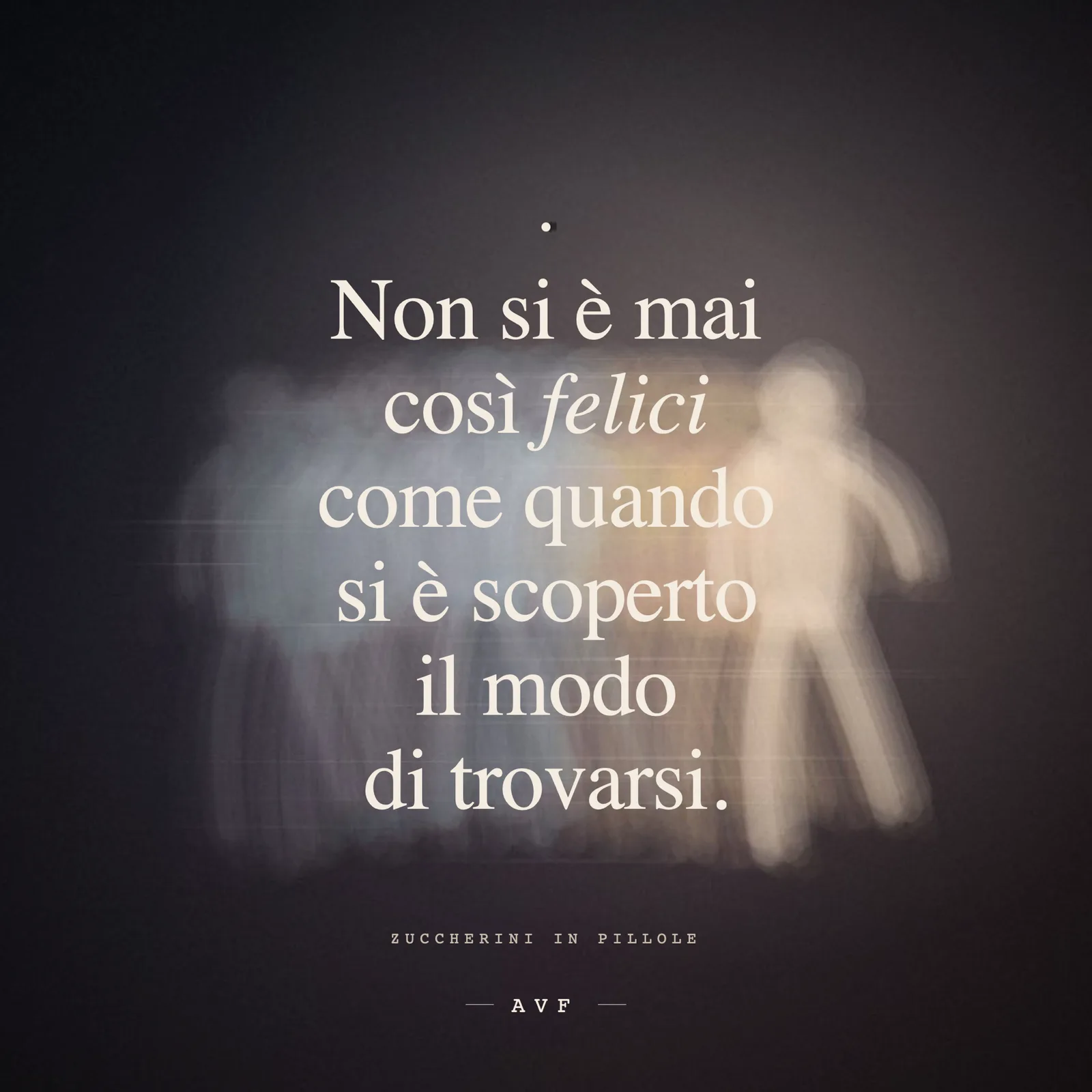 Felici di trovarsi