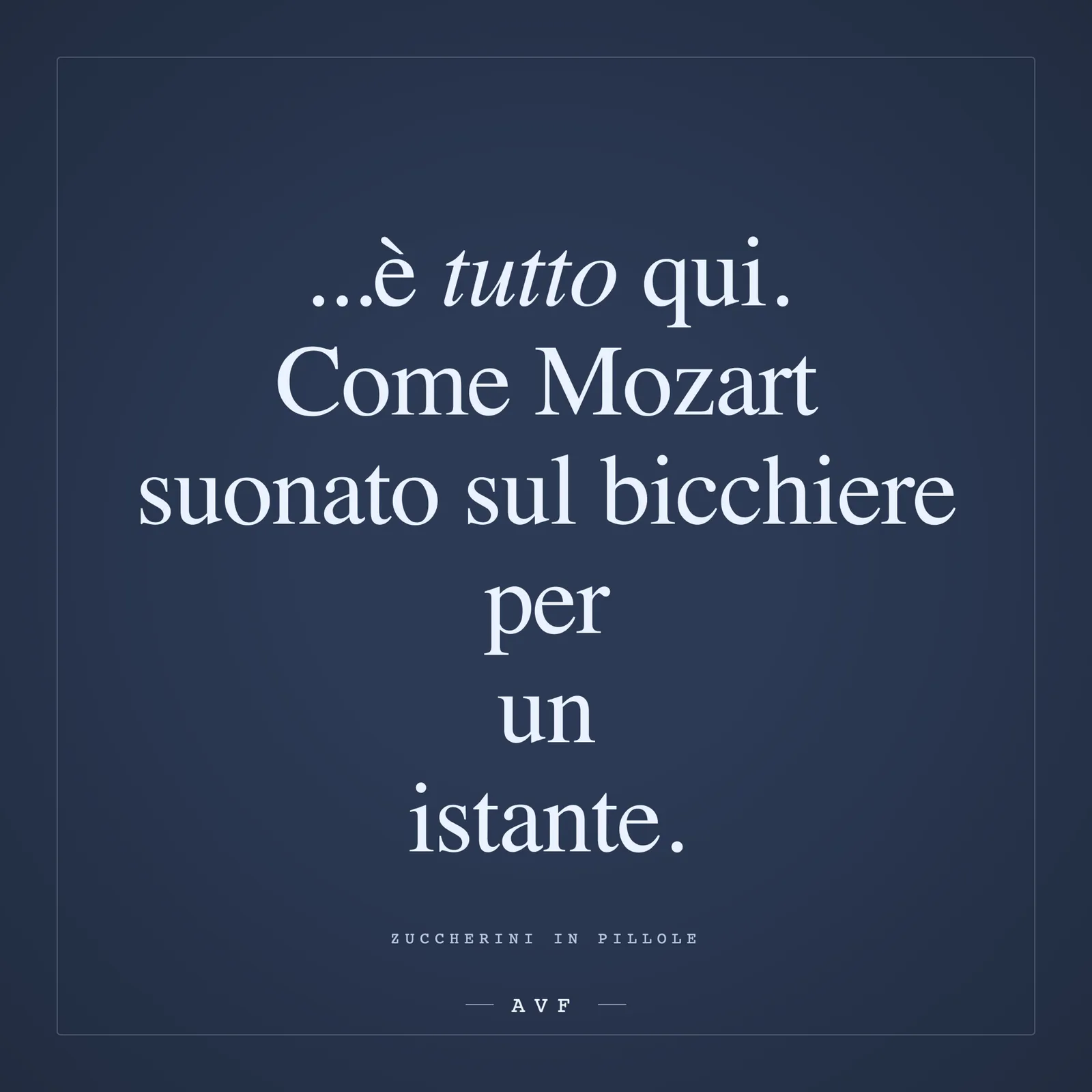 Mozart sul bicchiere