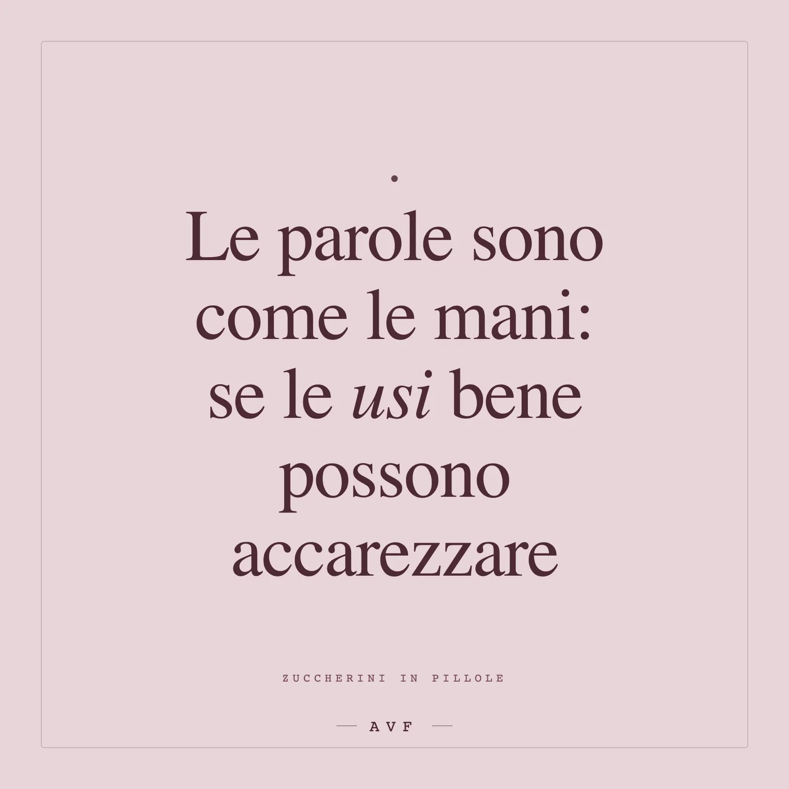 Parole accarezzano