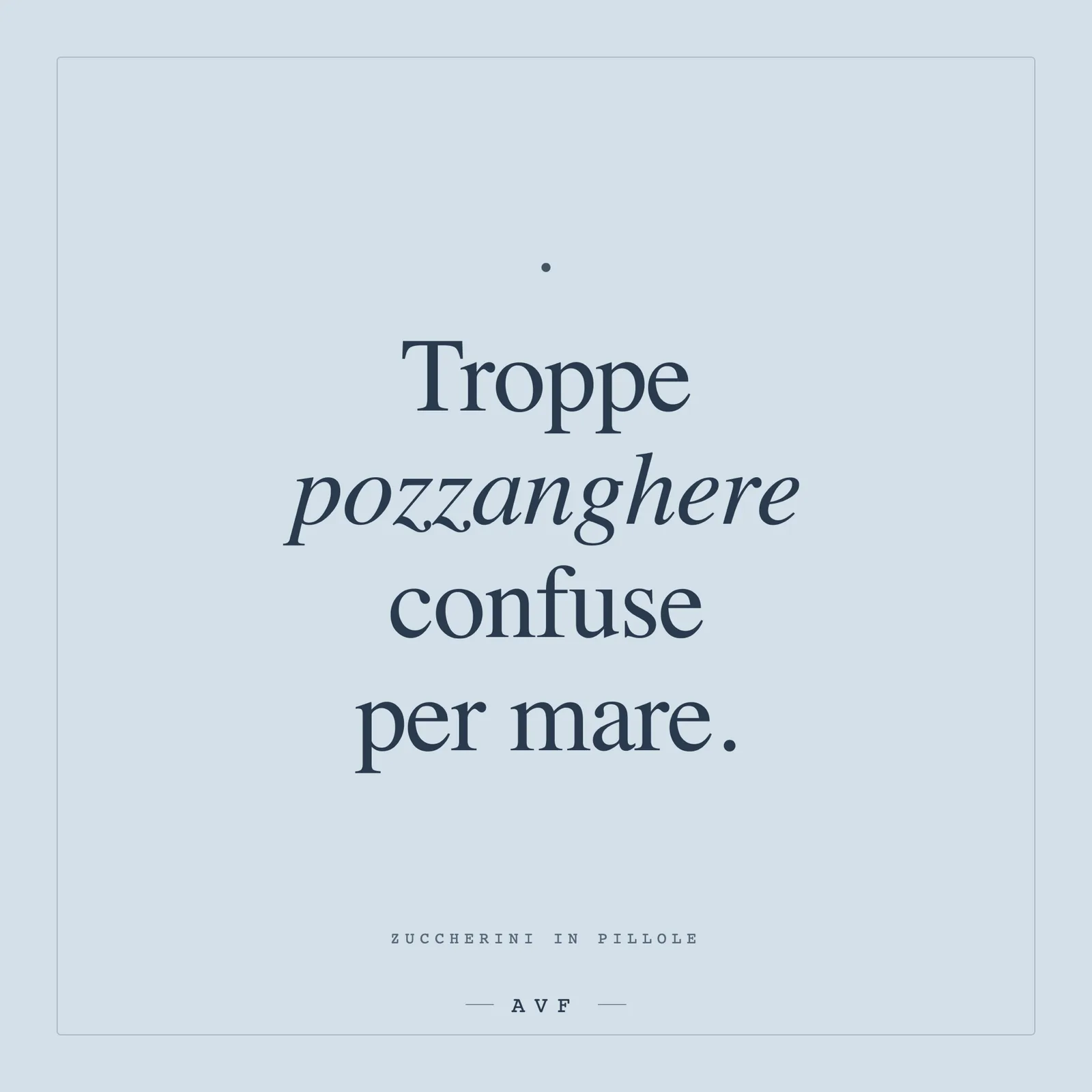 Pozzanghere confuse