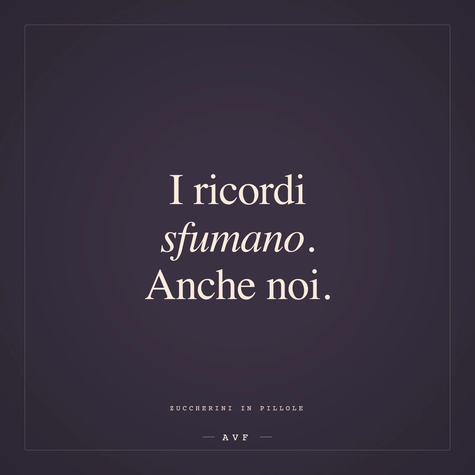 Ricordi sfumano
