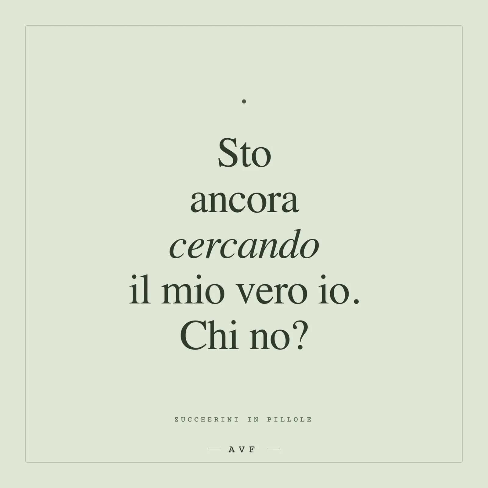 Sto ancora cercando